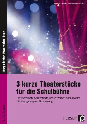 3 kurze Theaterstücke für die Schulbühne Persen Verlag in der AAP Lehrerwelt