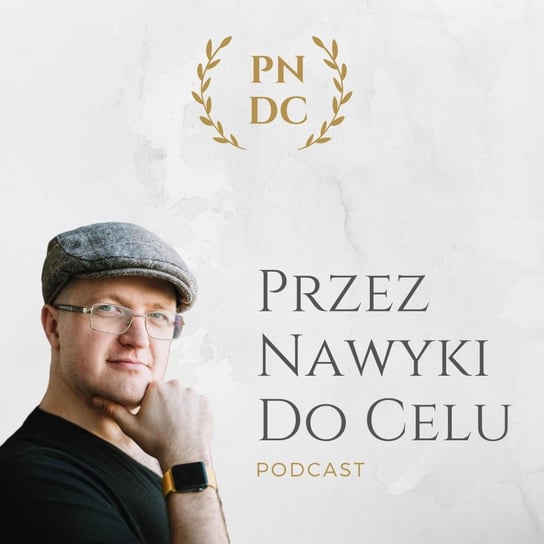 #3: Moje postanowienia (vel dążenia) na 2020 - Przez Nawyki do Celu - podcast Rychlicki Bartosz