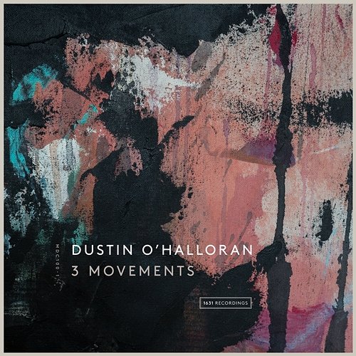 3 Movements Dustin O'Halloran