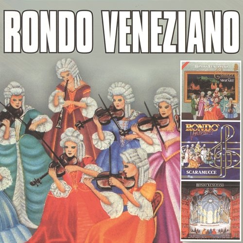 3 Originals Rondò Veneziano