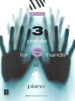 3 Pieces for 6 Hands at 1 Piano Universal Edition Ag