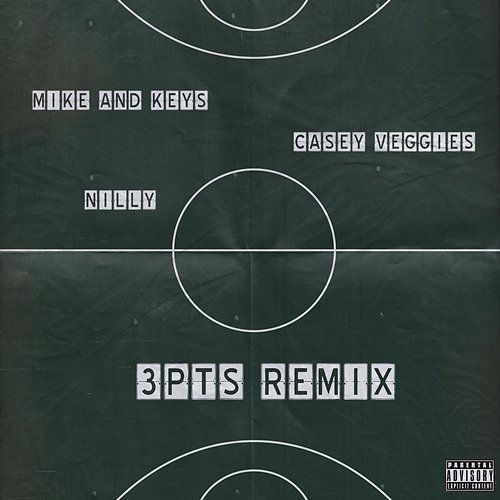 3 Pts Casey Veggies, Keys, nilly, Mike