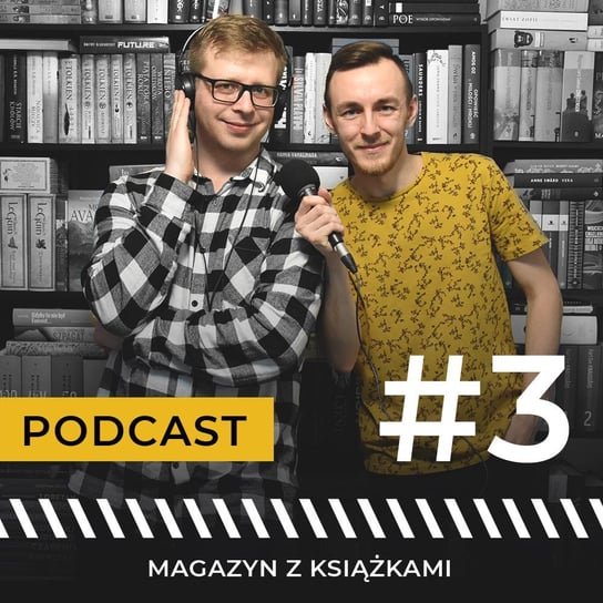 #3 Różne odcienie miłości Magazyn z książkami podcast Januchowski Maciej, Bandel Jerzy