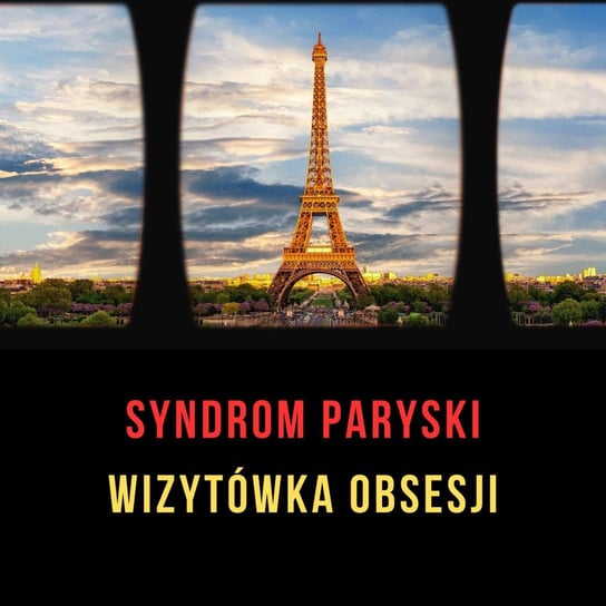 #3 Syndrom paryski | S03E03 | Ciekawe przypadki medyczne - Ciekawe przypadki medyczne - podcast Zieliński Kamil