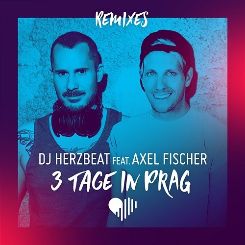 3 Tage in Prag DJ Herzbeat feat. Axel Fischer