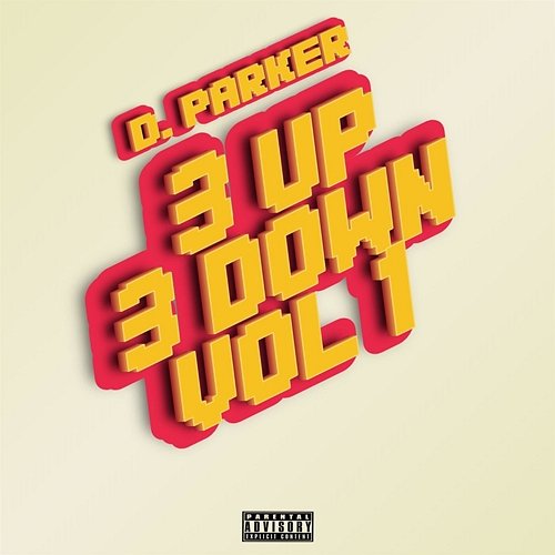 3 Up 3 Down Vol. 1 D. Parker