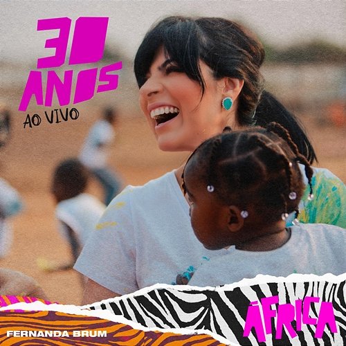 30 Anos na África Fernanda Brum