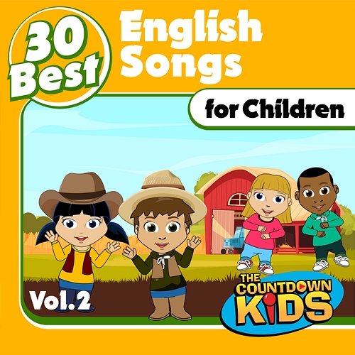 30 Best English Songs for Children, Vol. 2 The Countdown Kids