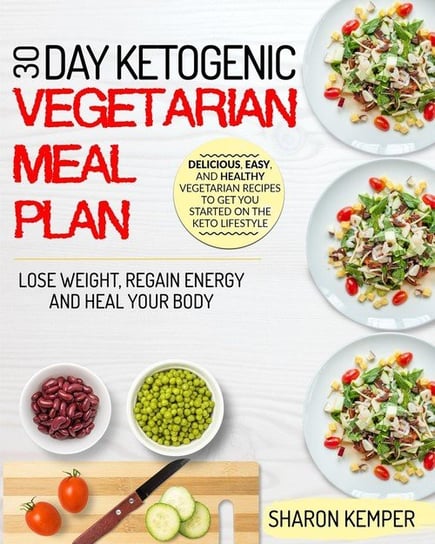 30 Day Ketogenic Vegetarian Meal Plan Kemper Sharon
