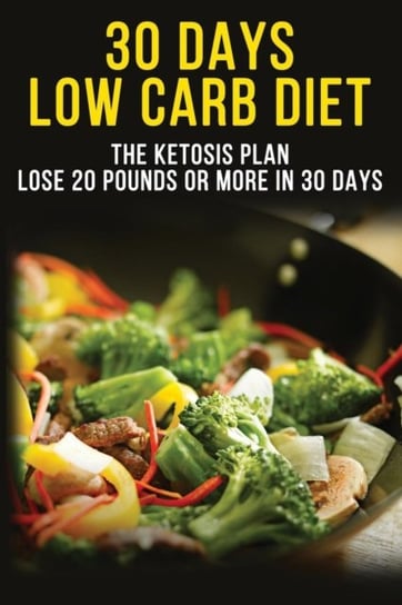 30 Days Low Carbs Diet - 30-Day Plan to Lose Weight, Balance Hormones, Boost Brain Health, and Rever Allman Dory