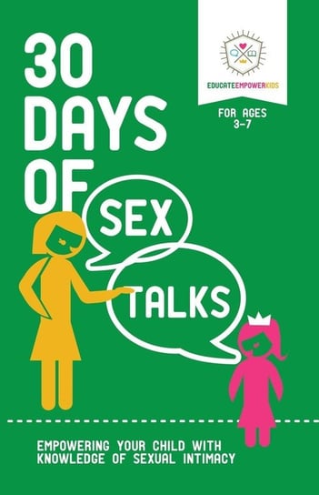 30 Days of Sex Talks for Ages 3-7 Educate Empower Kids