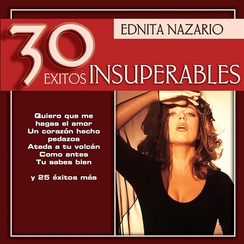 30 Exitos Insuperables Ednita Nazario