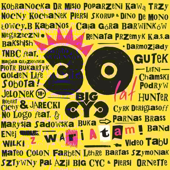 30 lat z wariatami Big Cyc
