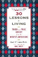 30 Lessons for Living Karl Pillemer Ph.D.