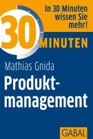 30 Minuten Produktmanagement Gnida Mathias
