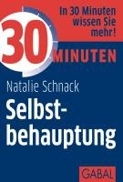 30 Minuten Selbstbehauptung Schnack Natalie
