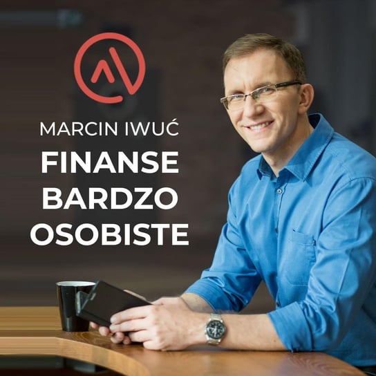 #30 Niech moc będzie z Tobą! Jacek Walkiewicz gościem FBO. - Finanse bardzo osobiste - podcast Iwuć Marcin