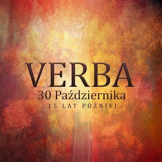 30 października, 15 lat później Verba