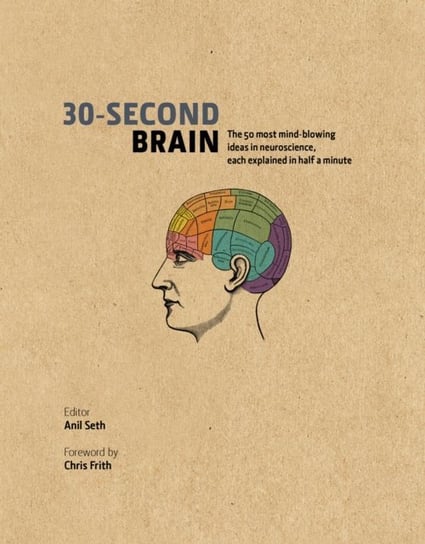 30-Second Brain 30-Second Brain [DRM] - ebook EPUB Anil Seth