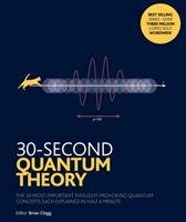 30-Second Quantum Theory Clegg Brian