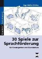 30 Spiele Zur Sprachförderung - Holler-Zittlau Inge | Książka W Empik