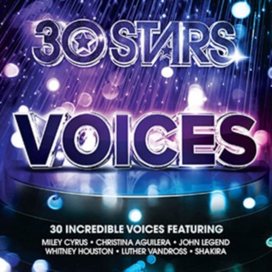 30 Stars: Voices Sinatra Frank, Cyrus Miley, Keys Alicia, Faith Paloma, Aguilera Christina, Houston Whitney