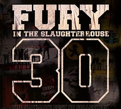30 The Ultimate Best Of Collection Fury In The Slaughterhouse