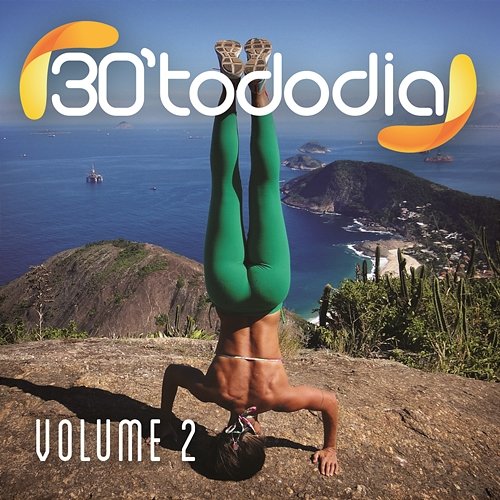 30 Todo Dia, Vol. 2 Various Artists