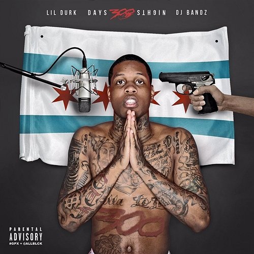 300 Days 300 Nights Lil Durk