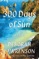 300 Days of Sun Lawrenson Deborah