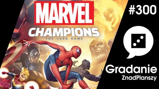 #300 Marvel Champions - Gradanie - podcast Opracowanie zbiorowe