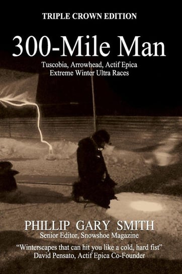 300-MILE MAN Smith Phillip Gary