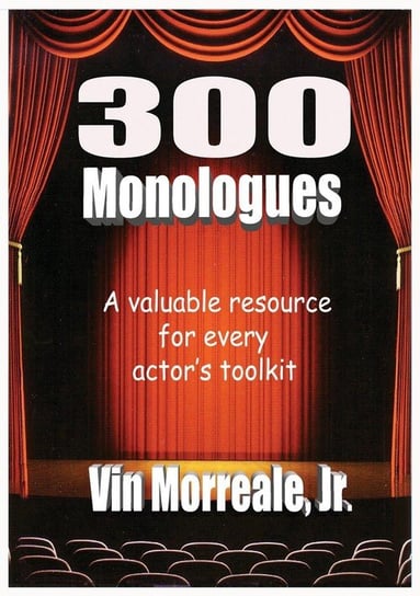 300 Monologues Morreale Jr. Vin