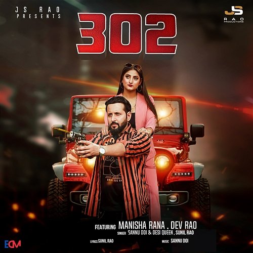 302 Sunil Rao, Desi Queen & Sannu Doi feat. Manisha Rana, Dev Rao