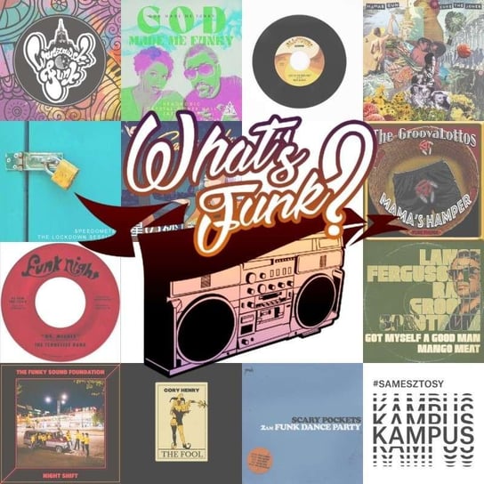 #303 1.04.2022 - God Made Me Funky - What’s Funk? - podcast - audiobook Radio Kampus, Warszawski Funk