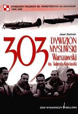 303 Dywizjon Myśliwski Warszawski im. Tadeusza Kościuszki Zieliński Józef