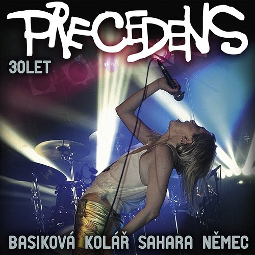 30let Precedens