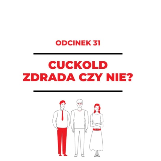 #31 Cuckold - zdrada czy nie? - Adrian i Klaudia - Przy zapalonym świetle - podcast - audiobook Blue Zorya