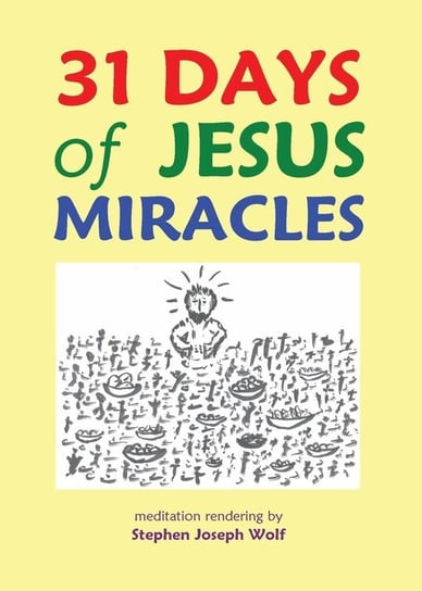 31 Days of Jesus Miracles Null