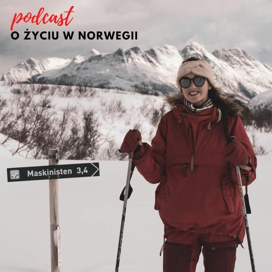 #31 Jak sobie radzić z zimnem? Norweskie wskazówki na ubiór zimą - Życie w Norwegii - podcast Dvorakova Gosia