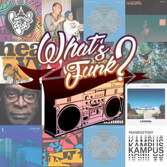 #312 3.06.2022 - Goodtime - What’s Funk? - podcast Radio Kampus, Warszawski Funk