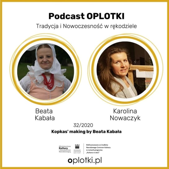32_2020 Kopkas' making by Beata Kabała - podcast Gaczkowska Agnieszka