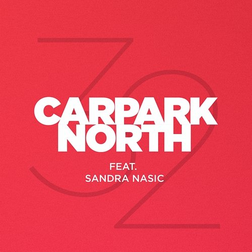 32 Carpark North feat. Sandra Nasic