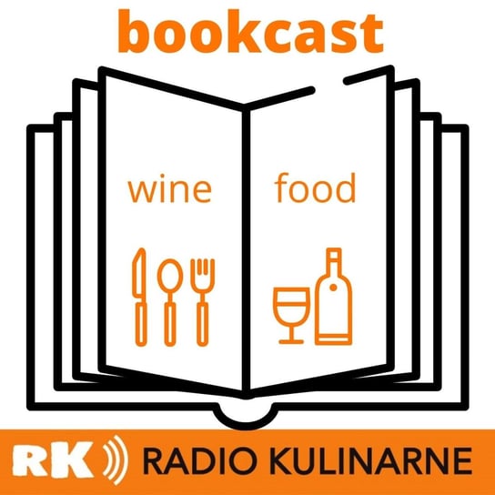 #32 Bookcast - na dobry początek - Radio Kulinarne - podcast Dutkiewicz Wilczyński