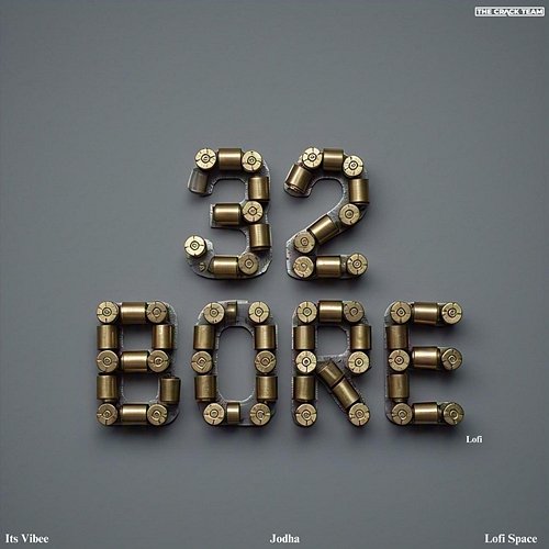 32 Bore Jodha & Its Vibee