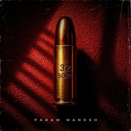 32 Bore Param Manesh