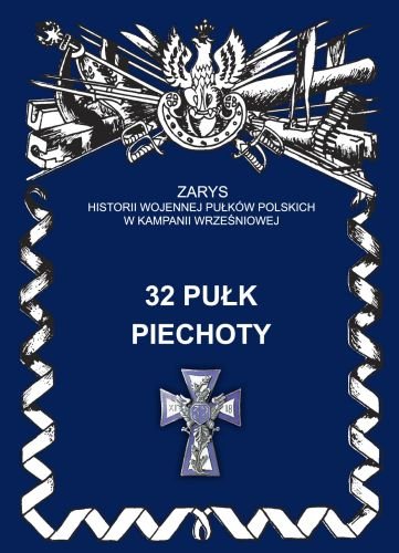 32 Pułk Piechoty Parafieniuk Włodzimierz
