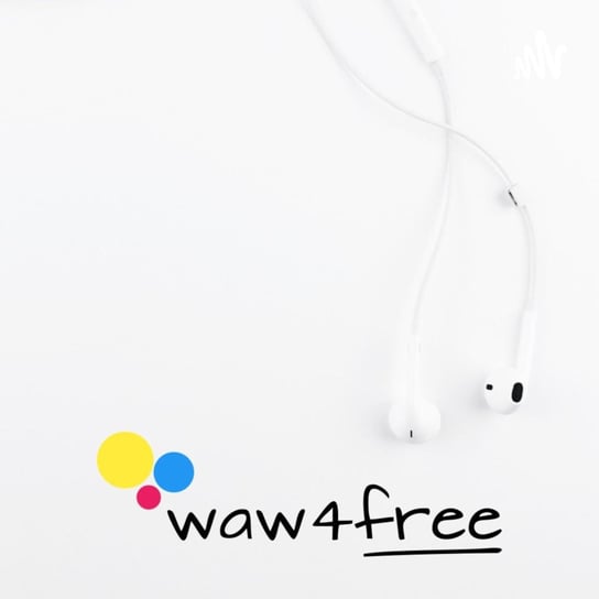 #32 waw4free na weekend 16-17 lipca - waw4free - podcast - audiobook Kołosowski Mikołaj, Kosieradzki Albert