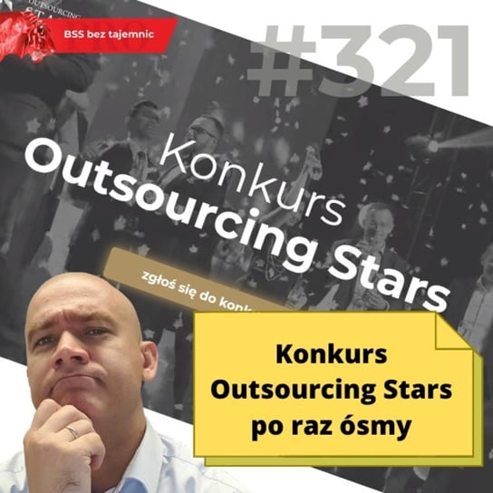 #321 Konkurs Outsourcing Stars po raz ósmy - BSS bez tajemnic - podcast Doktór Wiktor