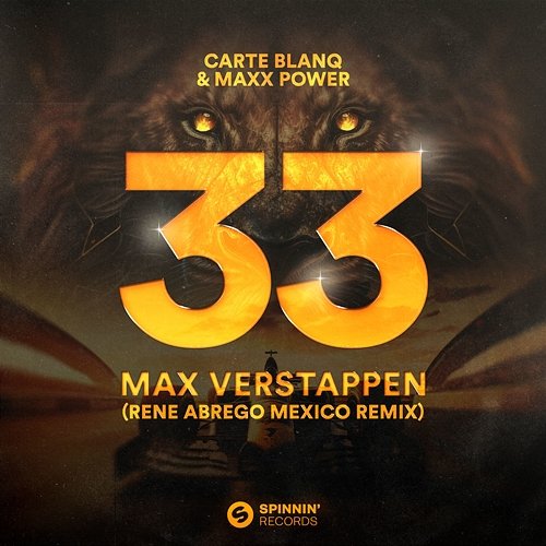 33 Max Verstappen Carte Blanq & Maxx Power feat. Dj René Abrego